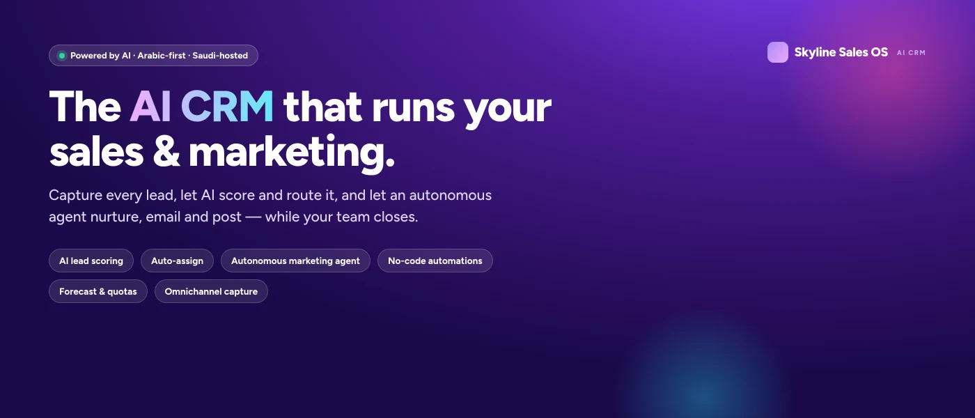 Skyline Sales OS — the AI CRM for Saudi sales teams